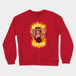 Made It This Far Crewneck Sweatshirt